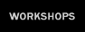 workshops