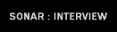 sonar : interview